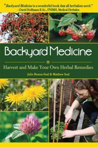 Backyard medicine harvest and - medicine:,